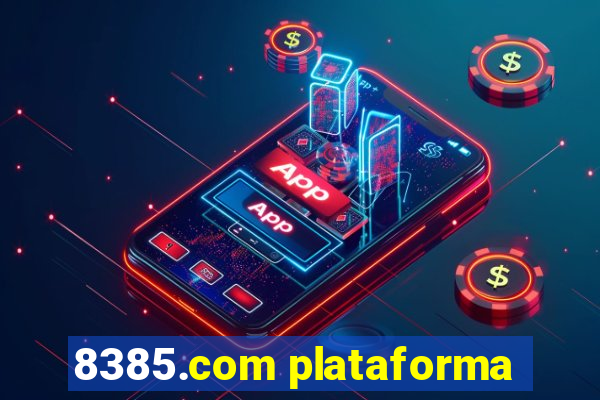 8385.com plataforma